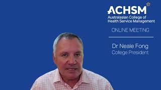 ACHSM President Dr Neale Fongs 2023 endofyear message to members [upl. by Retsam]