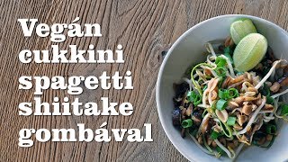 Tartalmas vegán étel cukkinivel és shiitake gombával  Bicsár Attila chef [upl. by Ano779]