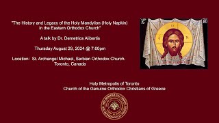 The History and Legacy of the Holy Mandylion Holy Napkin in the Eastern Orthodox Church  Aug 2024 [upl. by Adiaz]