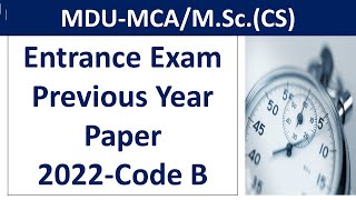 MCA Entrance Exam Previous Year Question papers 2022 code B  MDU MCA amp MSc computer science exam [upl. by Enirok]