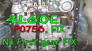 ⫷ 4l60E P0756 FIX Shift solenoid B performance No first gear FIX FYI ⫸ [upl. by Holden]