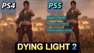 Dying light 2 PS4 vs PS5 comparison [upl. by Olympias]