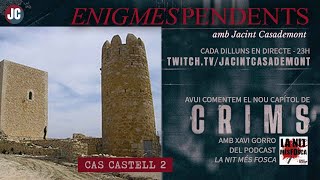 ENIGMES PENDENTS COMENTEM CRIMS TV3 CAS CASTELL PART II [upl. by Nuriel115]