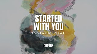 Started With You Instrumental [upl. by Martinson]