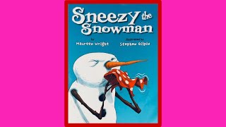 Sneezy the Snowman Reading [upl. by Klump]