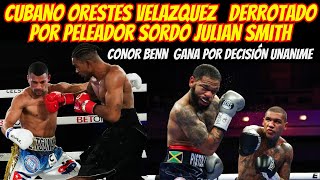 BOXEO CUBANO SUFRE OTRA DOLOROSA DERROTA ORESTES VELAZQUEZ vs JULIAN SMITH [upl. by Clarey]