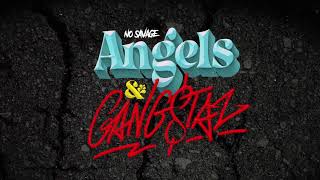 No Savage  Angels amp Gangstaz Official Audio [upl. by Astrid]