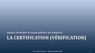 Vidéo 4 de 4 Responsabilités des dirigeants  La certification vérification [upl. by Gareth]