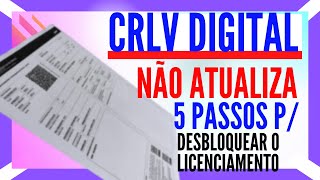 COMO DESBLOQUEAR O LICENCIAMENTO de veículo e atualizar o CRLV DIGITAL [upl. by Otxis]