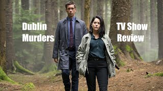 Dublin Murders  TV Show Review [upl. by Bozovich158]