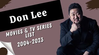 Ma Dongseok Don Lee  Movies and TV Series List 20042023 [upl. by Ahsilak]