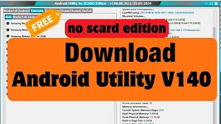 Androidutility PRO tool AUP V140 latest version download no scard edition [upl. by Ailey]