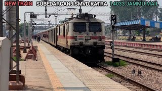 14033 Subedarganj Shri Mata Vaishno Devi Katra Jammu Mail Slow Skipping Dadri Railway Station [upl. by Luehrmann]