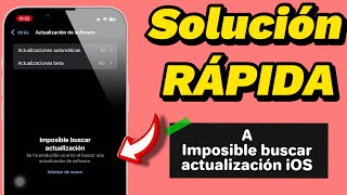 Solucion a imposible buscar actualización de ha producido un error IOS ✅ iPhone y iPad [upl. by Enyal]