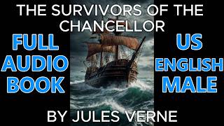 The Survivors of the Chancellor by Jules Verne  FULL AudioBook🎧📖 Dark Screen🌛 US English Male [upl. by Adnaluy]