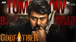 GODFATHER 2023 Hindi Promo  Chiranjeevi Salman Khan Nayanthara  TV Premier Releasing Tomorrow [upl. by Vallo800]