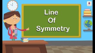 Line Of Symmetry  Mathematics Grade 4  Periwinkle [upl. by Eel]