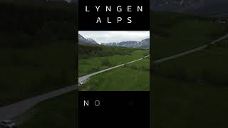 Lyngen Alps  Fjords of Norway [upl. by Leban]