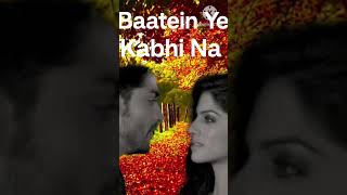 Baatein Ye Kabhi NaArijit SinghAli Fazal SapnaJeet Ganguli [upl. by Georgine]