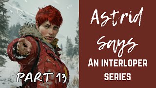 Astrid Says starting the trip PART 13 [upl. by Anse]