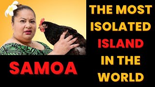 Is SAMOA The Most Isolated Islands in The World  Travel Vlog [upl. by Aray910]