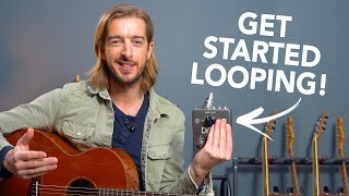 Get Started Using A LOOPER Pedal with Acoustic Guitar [upl. by Stoeber]