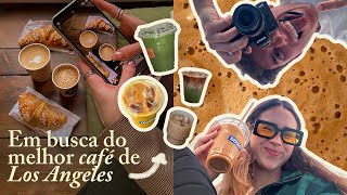 Em busca do MELHOR café de Los Angeles Bem vindos ao COFFEESE comigo EP1 [upl. by Ellehsor250]