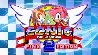 Sonic the Hedgehog 2 Pink Edition  Walkthrough [upl. by Mathew]