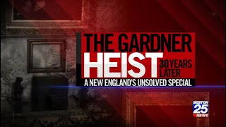 New Englands Unsolved The Gardner heist 30 years later [upl. by Alodee]