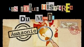 AMAZONIE Documentaire Découverte Histoire [upl. by Eixel]