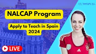 NALCAP Program 2024  Apply to Teach in Spain in 2024  Auxiliares de Conversacion [upl. by Meli]