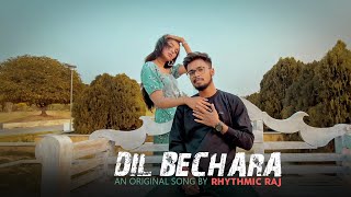 Dil Bechara Original Song  AGR Life SBA Creation  ft Baishali  Rhythmic Raj Chatterjee [upl. by Eletnahs]