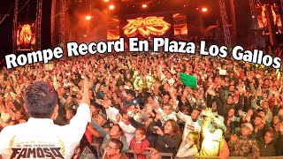 INCREIBLE ROMPE RECORD EN PLAZA LOS GALLOS MAS DE 12 MIL PERSONAS FUERON A 10 ANIVERSARIO FAMOSO [upl. by Flint221]