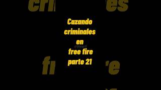 Cazando criminales pero con memes freefire diwerff frifayer humor humor [upl. by Thane]