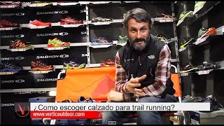 ¿Cómo escoger un calzado de Trailrunning [upl. by Dadelos]