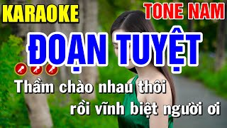 ĐOẠN TUYỆT Karaoke Tone Nam  PHỐI MỚI   Mai Phạm Karaoke [upl. by Socha]