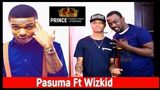 Pasuma Ft Wizkid [upl. by Lledraw]