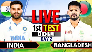 India vs Bangladesh 1st Test Day 2  Live Cricket Match Today  IND vs BAN Live Score amp Commentary [upl. by Tani45]