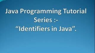 5 Identifiers in Java [upl. by Eelsew319]