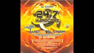 Bang vs Al Storm  Flowers Need The Rain Remix [upl. by Emerej]