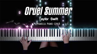 Taylor Swift  Cruel Summer  Piano Cover by Pianella Piano [upl. by Erline]