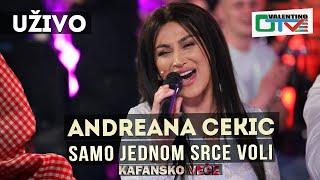 ANDREANA CEKIC  SAMO JEDNOM SRCE VOLI  2021  UZIVO  OTV VALENTINO [upl. by Ayokahs]