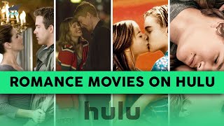 Top 13 Romance Movies On Hulu 2023 [upl. by Azeret]