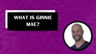 What is Ginnie Mae or GNMA [upl. by Tarryn]