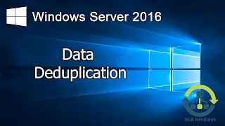 06 How to configure Data Deduplication on Windows Server 2016 Step by Step guide [upl. by Oivatco58]