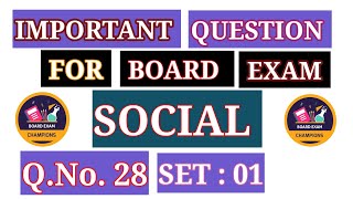 SET  01  Q28  SOCIAL SCIENCE CLASS X  IMPORTANT FOR BOARD EXAM NCERTCBSE [upl. by Noimad]