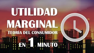 Utilidad marginal en 1 minuto [upl. by Luba626]