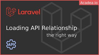 Laravel API Resource Loading relationship the right way [upl. by Ranchod]