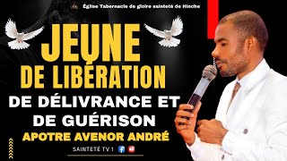 JEUNE DE LIBÉRATION DE DÉLIVRANCE ET DE GUÉRISON AVEC APOTRE AVENOR ANDRÉ  ETGS DU CAPHAITIEN [upl. by Ahsit31]