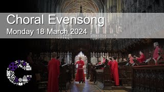 Choral Evensong  Monday 18 March 2024  Chester Cathedral [upl. by Eaneg]